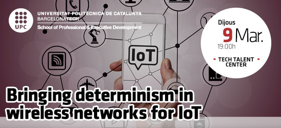 Open Talent: Bringing determinism in wireless networks for IoT