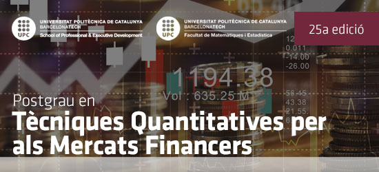 Postgrau en T&egrave;cniques Quantitatives per als Mercats Financers